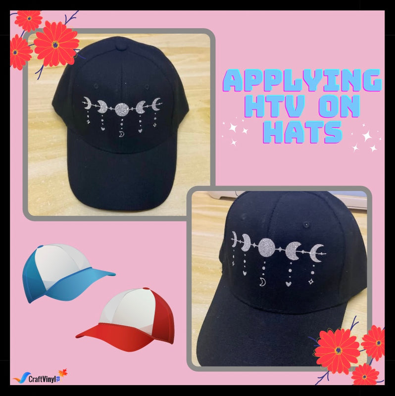 HEAT TRANSFER VINYL ON A HAT - Craft Vinyl