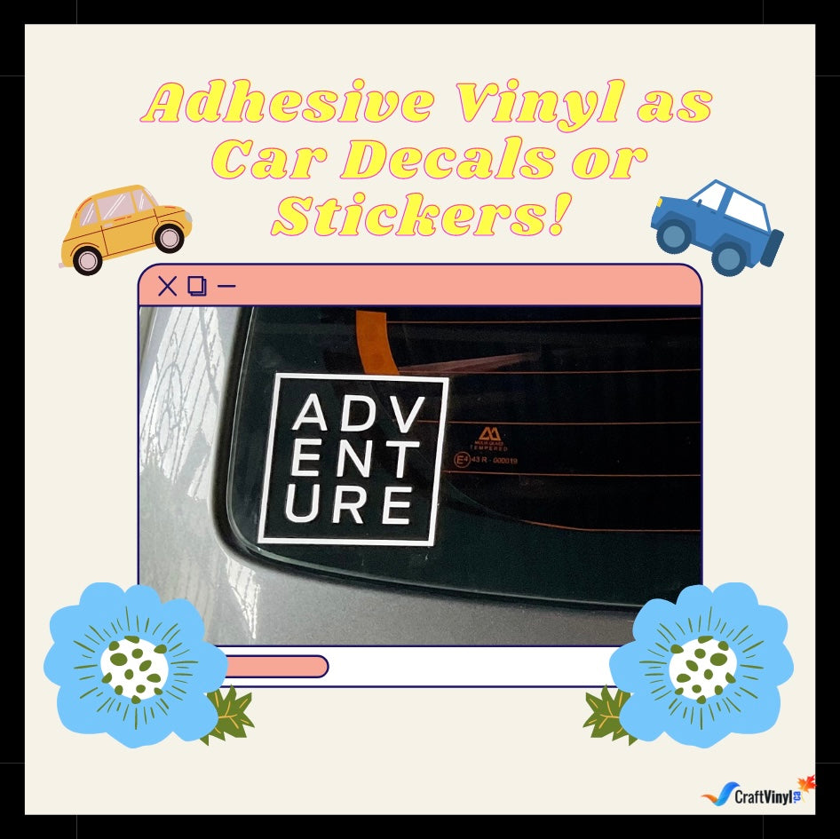 Adhesive Vinyl as Car Decals or Stickers