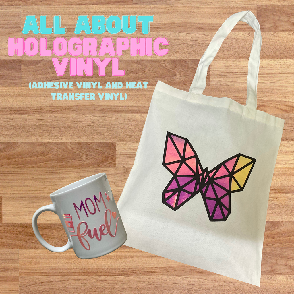 Holographic Vinyl- Adhesive Vinyl and HTV