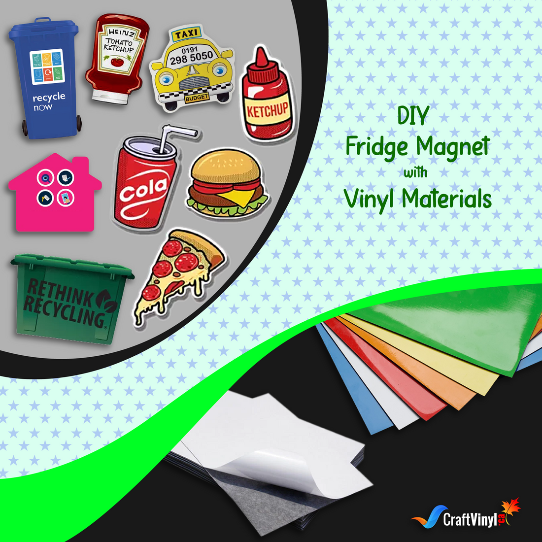 Fridge Magnet with Vinyl