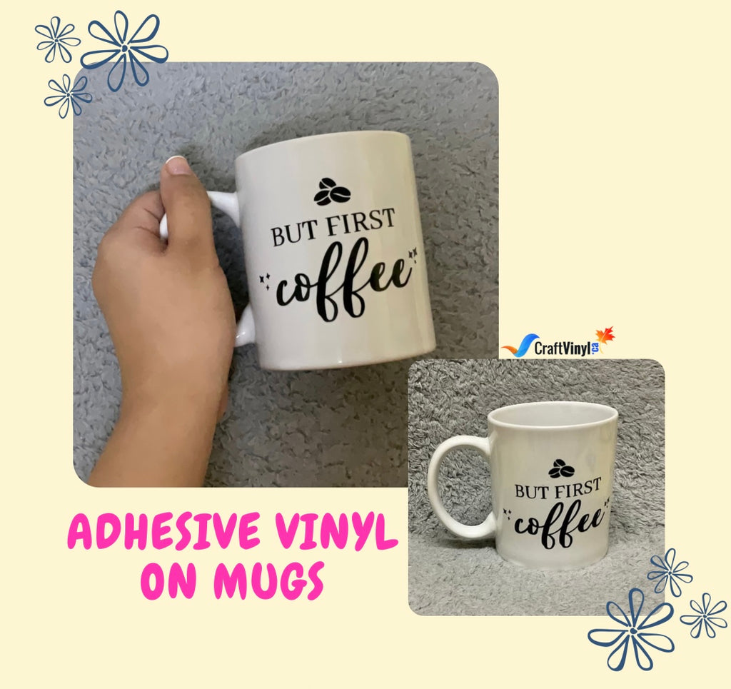 Adhesive Vinyl  Application on Mugs