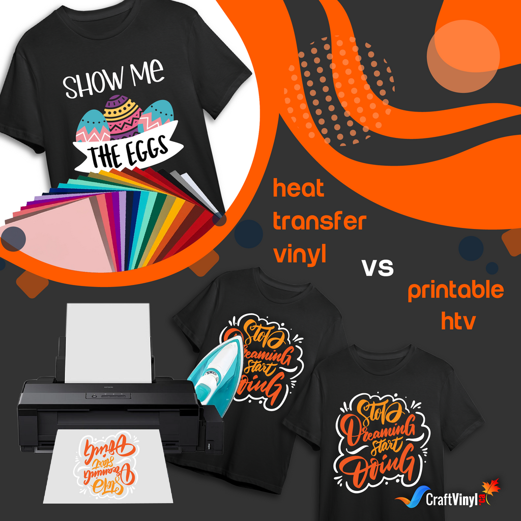 Heat Transfer Vinyl vs. Printable HTV