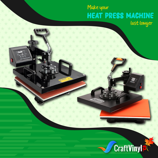 make your Heat Press last longer